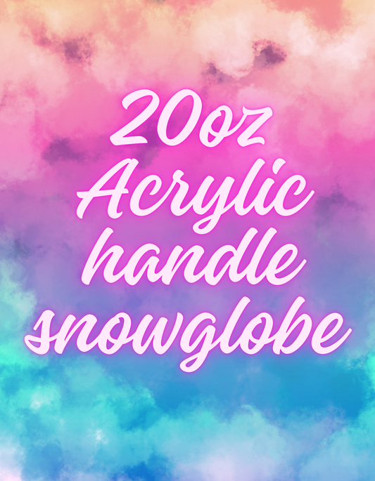 20oz Acrylic handle Snow Globe